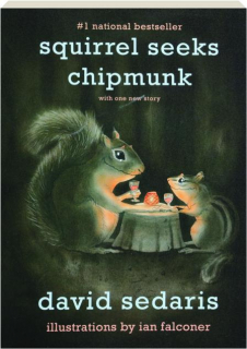 SQUIRREL SEEKS CHIPMUNK