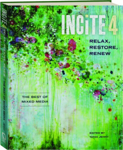 INCITE 4: Relax, Restore, Renew