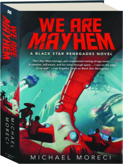 WE ARE MAYHEM