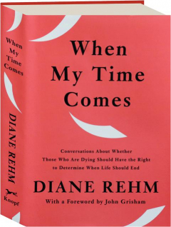 WHEN MY TIME COMES