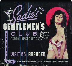 SADIE'S GENTLEMEN'S CLUB: Exotic Hip Shakers