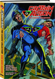 CAPTAIN ACTION: The Classic Collection