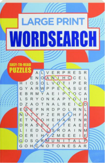 LARGE PRINT WORDSEARCH: Easy-to-Read Puzzles