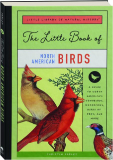 THE LITTLE BOOK OF NORTH AMERICAN BIRDS