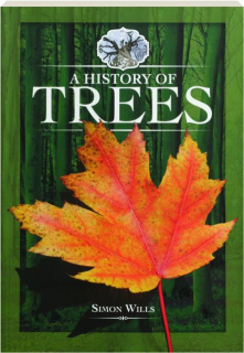 A HISTORY OF TREES