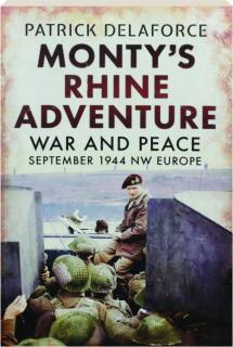 MONTY'S RHINE ADVENTURE: War and Peace