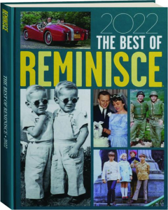 THE BEST OF <I>REMINISCE</I> 2022