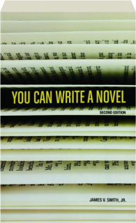 YOU CAN WRITE A NOVEL, SECOND EDITION