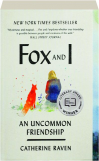 FOX AND I: An Uncommon Friendship