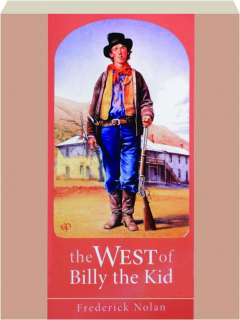 THE WEST OF BILLY THE KID
