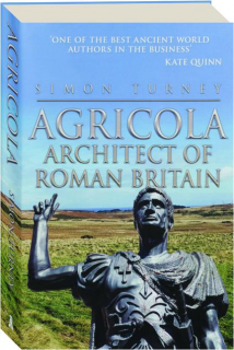 AGRICOLA: Architect of Roman Britain