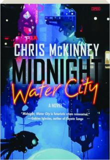 MIDNIGHT, WATER CITY