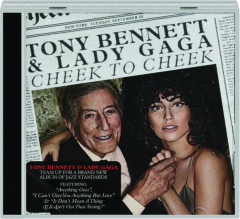 TONY BENNETT & LADY GAGA: Cheek to Cheek