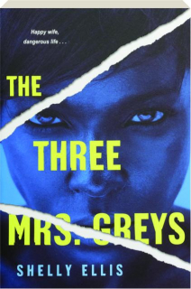 THE THREE MRS. GREYS