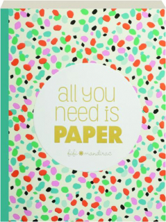 ALL YOU NEED IS PAPER