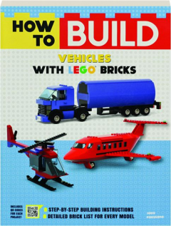 HOW TO BUILD VEHICLES WITH LEGO BRICKS