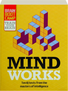 MIND WORKS: Ten IQ Tests from the Masters of Intelligence