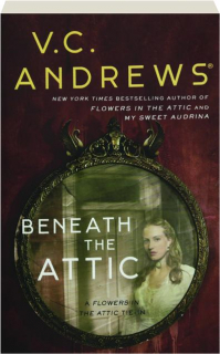 BENEATH THE ATTIC