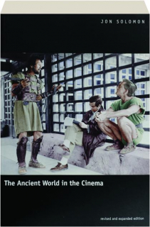 THE ANCIENT WORLD IN THE CINEMA