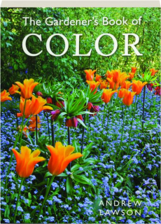THE GARDENER'S BOOK OF COLOR