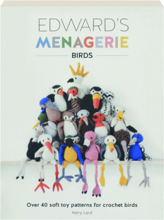 EDWARD'S MENAGERIE: Birds