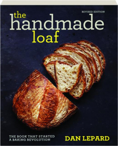 THE HANDMADE LOAF, REVISED EDITION