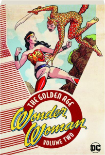 WONDER WOMAN, VOLUME TWO: The Golden Age