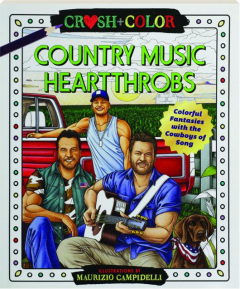 COUNTRY MUSIC HEARTHROBS: Crush + Color
