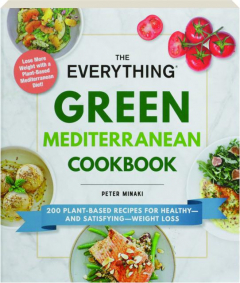 THE EVERYTHING GREEN MEDITERRANEAN COOKBOOK