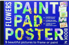 PAINT PAD POSTER BOOK: Flowers