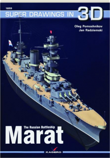 THE RUSSIAN BATTLESHIP <I>MARAT:</I> Super Drawings in 3D