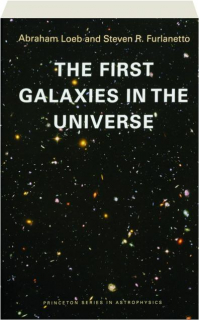 THE FIRST GALAXIES IN THE UNIVERSE