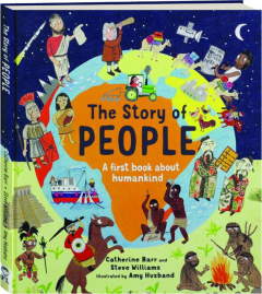 THE STORY OF PEOPLE: A First Book About Humankind