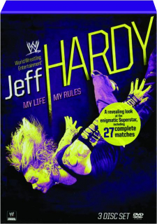 JEFF HARDY: My Life, My Rules