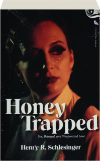 HONEY TRAPPED