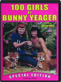 100 GIRLS BY BUNNY YEAGER: Special Edition