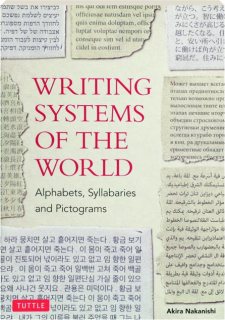 WRITING SYSTEMS OF THE WORLD: Alphabets, Syllabaries and Pictograms