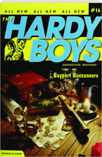 BAYPORT BUCCANEERS: The Hardy Boys # 16