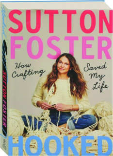 HOOKED: How Crafting Saved My Life
