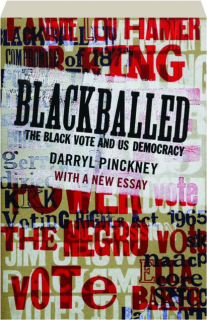 BLACKBALLED: The Black Vote and US Democracy