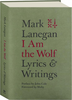 I AM THE WOLF: Lyrics & Writings