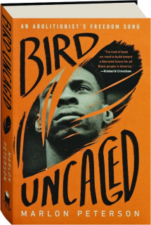 BIRD UNCAGED: An Abolitionist's Freedom Song