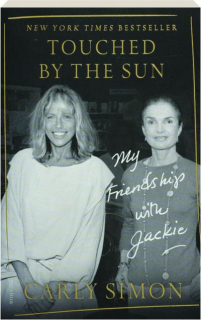 TOUCHED BY THE SUN: My Friendship with Jackie