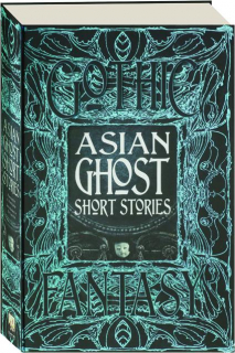 ASIAN GHOST SHORT STORIES