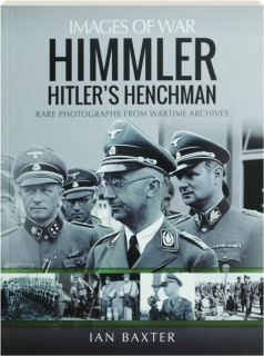 HIMMLER: Hitler's Henchman