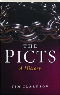 THE PICTS: A History