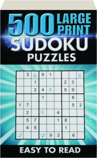 500 LARGE PRINT SUDOKU PUZZLES