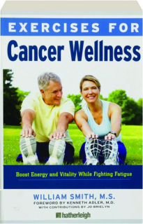 EXERCISES FOR CANCER WELLNESS