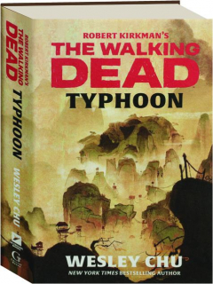 ROBERT KIRKMAN'S THE WALKING DEAD: Typhoon