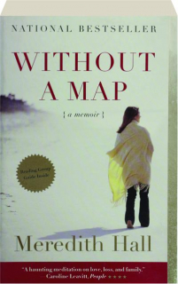 WITHOUT A MAP: A Memoir